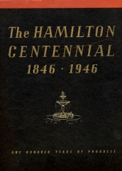 The Hamilton Centennial 1846 - 1946: one hundred years of progress