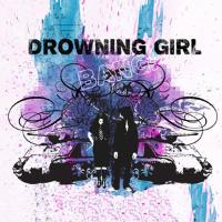 Drowning Girl - Bang!