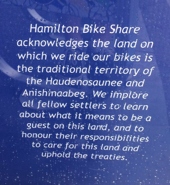 Land acknowledgement: Hamilton Bike Share operates on traditional territory of the Haudenosaunee and Anishinaabeg (Image Credit: Justin Eisinga/Twitter)