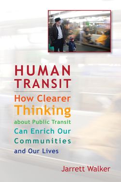 Jarrett Walker, Human Transit