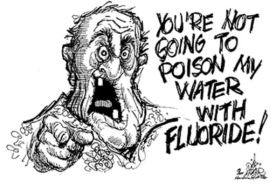 Image: You're not going to poison my water with fluoride! (Source: Illuminati News)