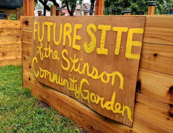 'Future Site of the Stinson Community Garden' (RTH file photo)